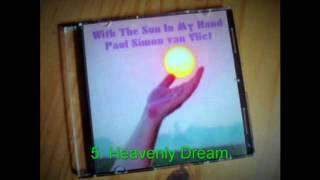 5. Heavenly Dream - Paul Simon van Vliet