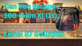 Can you escape the 100 room 11 Level 37 Solution