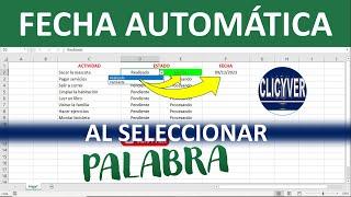 Fecha automática al seleccionar palabra en Excel