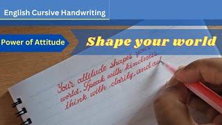 The Power of Attitude | English Cursive Handwriting