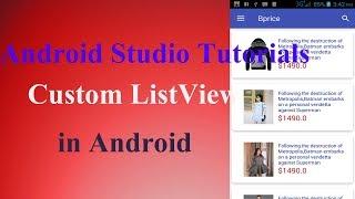 Android Studio Tutorials -Custom ListView with source code