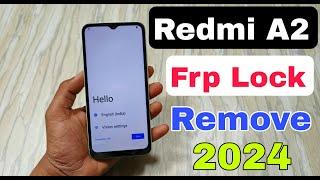 redmi a2 frp lock remove without pc 2024 | how to bypass frp redmi a2 | redmi a2 frp bypass