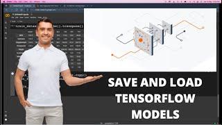 How to save and load tensorflow models