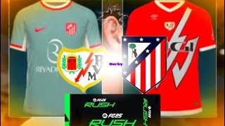 Chegou a HORA do RUSH game EA Sports FC 25 Hour ATLÉTICO DE MADRID x RAYO VALLECANO (Derby) Clássico