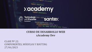 Clase 22: Curso de Desarrollo Web xAcademy Dev - Componentes, Módulos y Routing