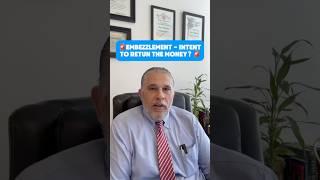 Can You Be Charged with Embezzlement If You Planned to Return the Money?