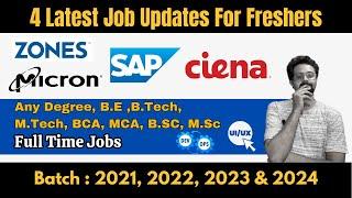 4 Latest Job Updates : Zones, Micron, SAP & Ciena are Hiring Freshers | @Frontlinesmedia