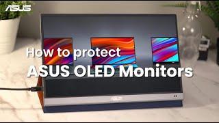 How to Protect ASUS OLED Monitors    | ASUS SUPPORT