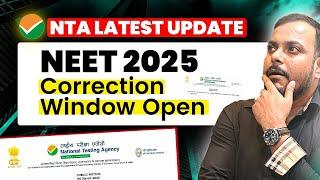 Big Update: NEET Correction Window 2025 Open Date | NEET Registration Mistake | NTA Latest Update