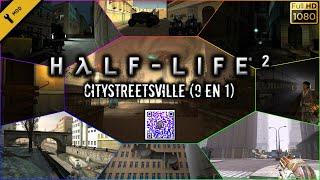 Half-Life 2 CityStreetsVille (RTSL) - Full Walkthrough