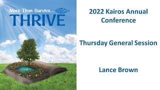 Lance Brown - 2022 Kairos Annual Conference Speaker