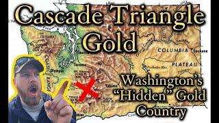 Cascade Triangle Gold! Washington’s “Hidden” Gold Country is about to Explode!!! ️#prospecting