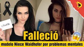 falleció la modelo Niece Waidhofer tras una larga lucha con sus problemas de salud mental | detalles