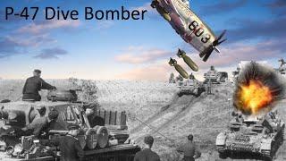 P-47 as a dive bomber - Tactics, Lessons Learned, Effectiveness, and Footage. Deep Dive Review