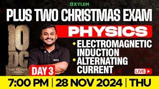 Plus Two Christmas Exam | Physics - Electromagnetic Induction | Alternating Current | Xylem Plus Two