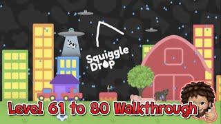 Squiggle Drop - Level 61 to 80 Walkthrough