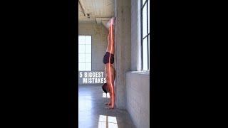 Wall Handstand Training - 5 Biggest Mistakes