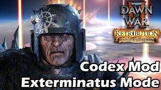 Dawn of War 2 Codex Mod: Exterminatus Mode