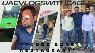 Pindi boys restaurant Dubai | Pakistani street food in Dubai | sunday vlog | UAEVlogswithEagle