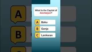 What is the Capital of Azerbaijan #geography #quiztime