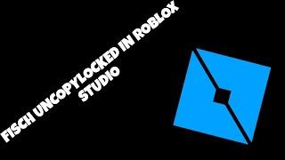 Fisch uncopylocked | Roblox Studio