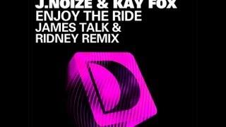 Roy Davis Jr feat J. Noize & Kaye Fox - Enjoy The Ride (James Talk & Ridney Remix) [Full] 2011