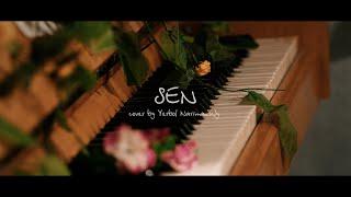 SEN - cover by Yerbol Narimanuly