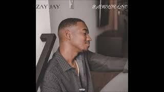 Zay Jay - Illest (Extended) [Explicit] (Official Audio)