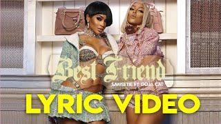 Saweetie - Best Friend (Lyric Video) ft. Doja Cat