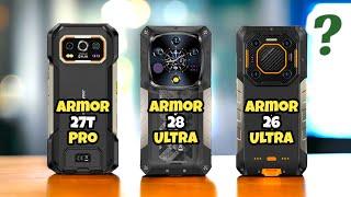 Ulefone Armor 28 Ultra (VS) Ulefone Armor 27T pro (VS) Ulefone Armor 26 Ultra - Best rugged phones