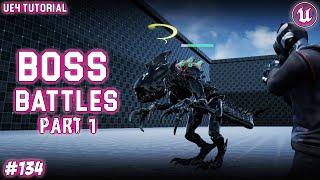 UE4: TUTORIAL #134 | BOSS BATTLES (Part 1- Weak point system)