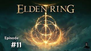 Let's Play Elden Ring #11 | PS5 | Platinum & 100% | Walkthrough