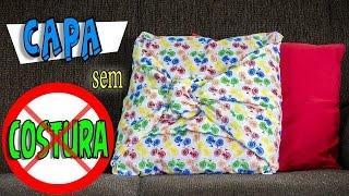 Capa de almofada SEM COSTURA - DIY