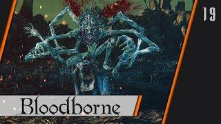 Прохождение Bloodborne - #19 БОСС: Амигдала и Граница Кошмара