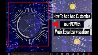 How To Design And Customize Your Laptop With Beautiful Skin -  RainMeter Setup [Music Visualizer]