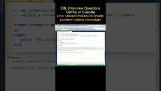 SQL Interview Questions Calling one procedure into execute another procedure #sqlinterviewquestions