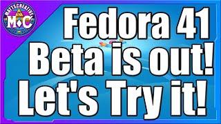 Fedora 41 Beta is Out so let's install it!