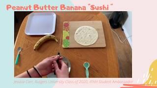 Peanut Butter Banana Sushi