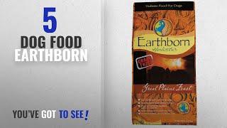 Top 5 Dog Food Earthborn [2018 Best Sellers]: EARTHBORN HOLISTIC, Great Plains Feast, 28 Pound Bag