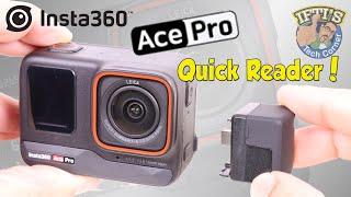 Insta360 Ace / Ace Pro Quick Reader - Is it really needed? : REVIEW