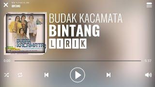 Budak Kacamata - Bintang [Lirik]