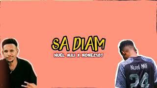 Ñuel Mįłi x Nonez - Sa Diam (Official Audio)