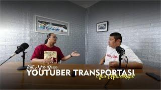 KENAPA MEMILIH DUNIA TRANSPORTASI? | ft. MasBowoJalanLagi