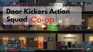 Door Kickers Action Squad Co op Gameplay #1