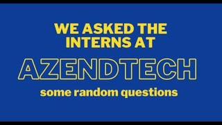 Intern Insights at AzendTech 