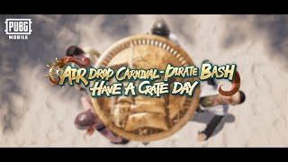 PUBG MOBILE | 2024 Air Drop Carnival Pirate Bash