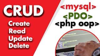 CREATE CRUD using MySQL PHP OOP PDO 2022