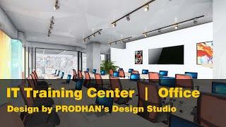 IT Training Center | Aftab Nagar | Design by PRODHAN's Design Studio |  20.08.2022