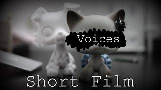 LPS: Voices Short Film *Read Desc.*