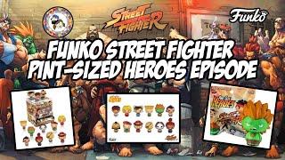 Street Fighter Funko Pint-sized Heros Episode of Toyquest101